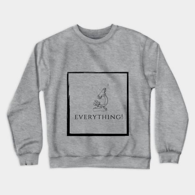 Microscope Crewneck Sweatshirt by Elite Smart ware